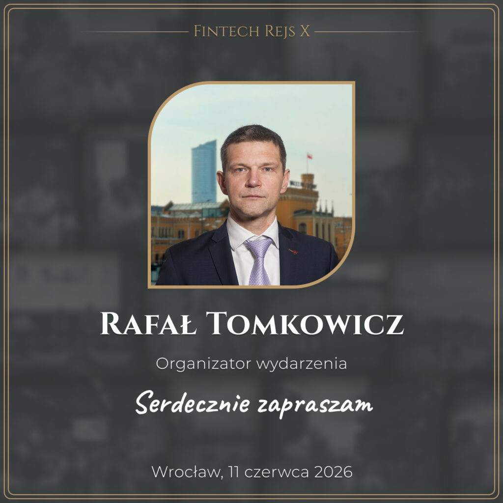 Rafał Tomkowicz FintechRejs